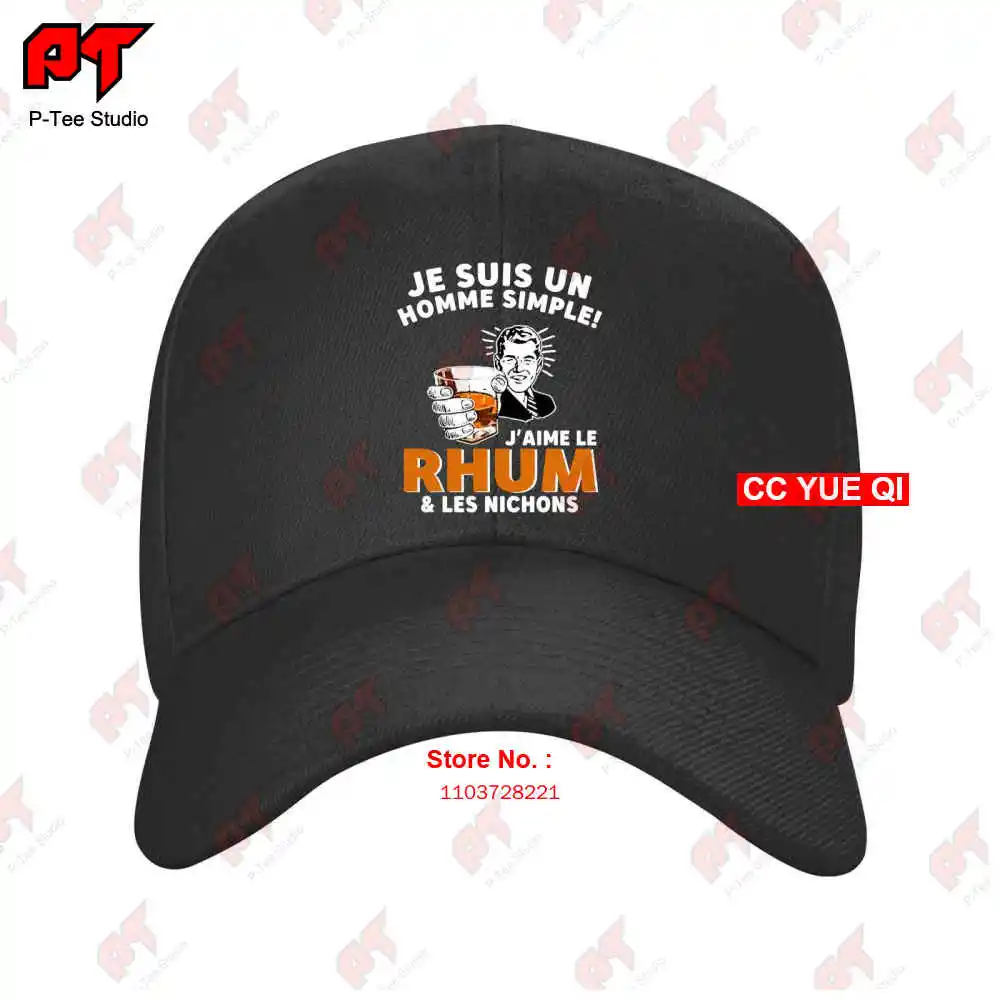 Je Suis Un Homme Simple J'Aime Le Rhum & Les Nichons Baseball Caps Truck Cap KYQY