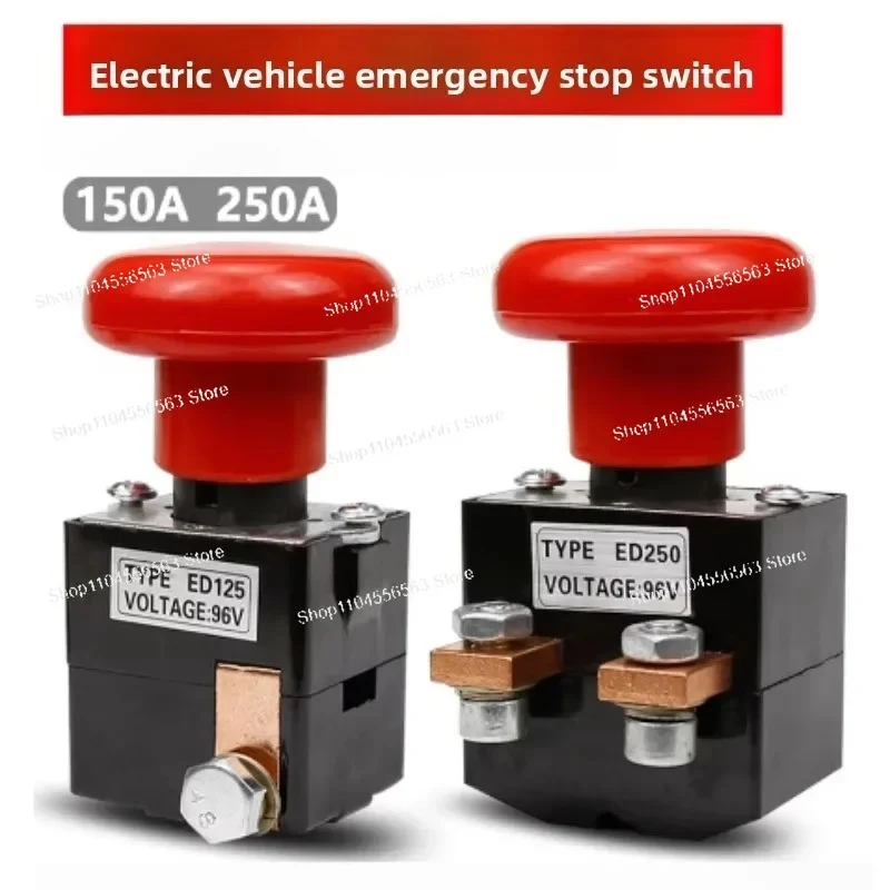 Replacement Emergency Stop Button Switch (Fits ED250/ED250B-1), 96V Heavy-Duty Disconnect Switch for Electric Vehicles & Forklif