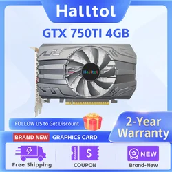 Halltol  Brand New GTX 750Ti 4GB Graphics Card GDDR5 128bit 750Ti Video Card 4GB Placa de Video