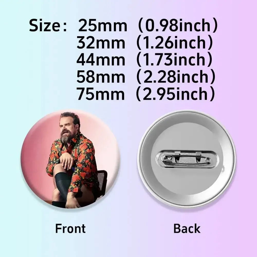 D-David H-Harbour-DH 25 32 44 58 75mm Badges Personalized Round Brooches Pins Accessory
