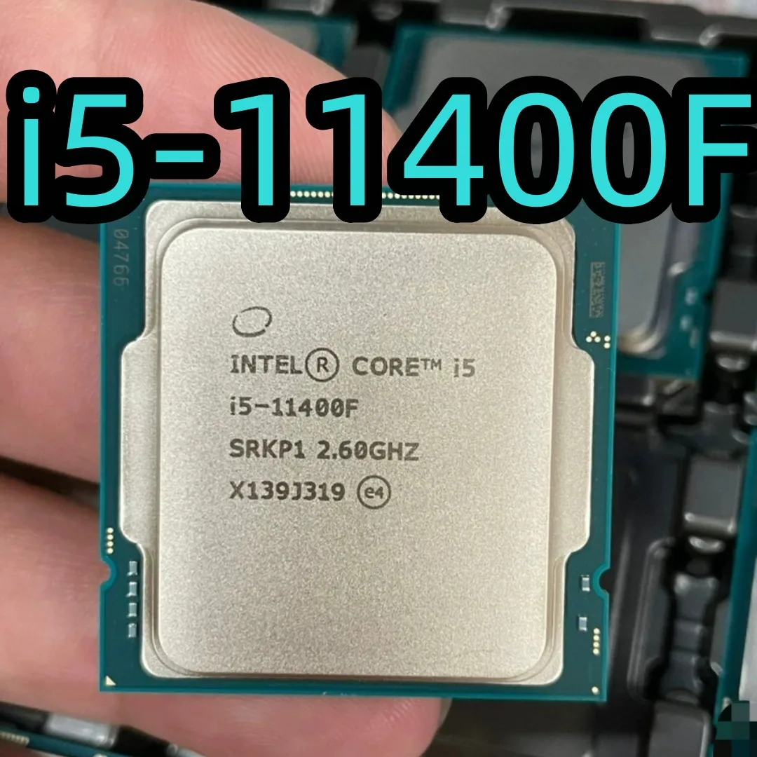 Intel Core i5-11400F i5 11400F 2.6 GHz Six-Core Twelve-Thread L3=12M 65W LGA 1200  CPU Processor