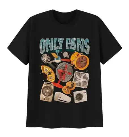 Nueva camiseta fanática OnlyFans a la moda, camiseta gráfica de ventilador Multicolor, diseño de juego de palabras humorístico, Camisa de algodón de inicio de conversación única