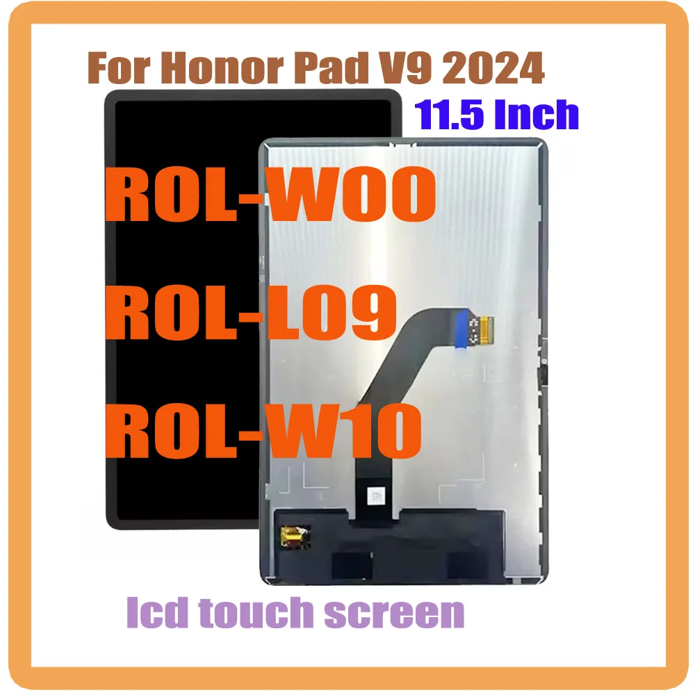 Тест WELL, новый 11,5-дюймовый ЖК-дисплей для Honor Pad V9 2024 ROL-W00 ROL-L09 ROL-W10, ЖК-дисплей с цифровым преобразователем сенсорного экрана в сборе