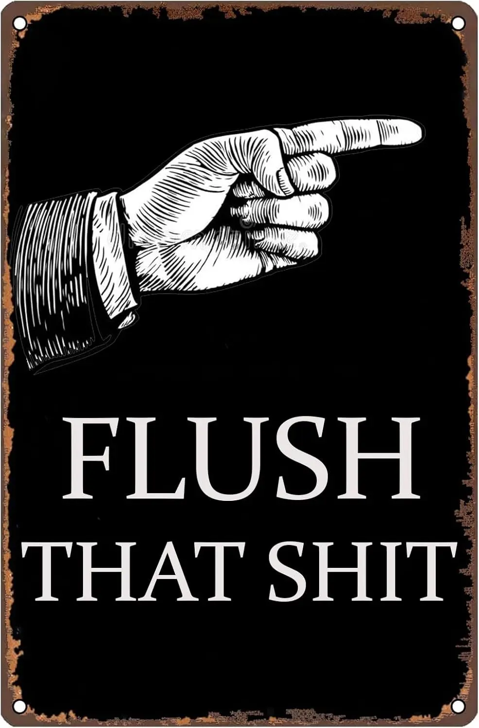 1p,Funny Vintage Metal Tin Sign,Flush That Shit Funny Bathroom Rules Wall Decor Man Cave Signs for Home Bar Kitchen Restaurant W