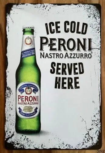 PERONI VINTAGE BEER KITCHEN PUB BAR METAL SIGN TIN RETRO PLAQUE GARAGE MAN CAVE