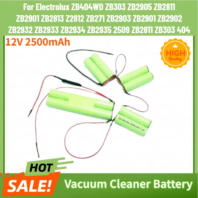 12V 2500mAh Battery For Electrolux ZB404WD ZB303 ZB2905 ZB2811 ZB2901 ZB2813 Z2812 ZB271 Vacuum Cleaner Rechargeable Battery