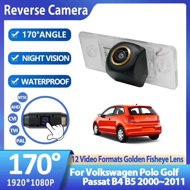 170° HD 1080P Car Rear View Camera For Volkswagen Polo Golf Passat B4 B5 2000~2011 Night Vision Reverse Reversing AHD Fisheye