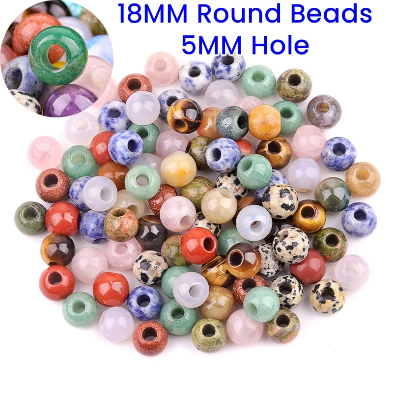 

10PCS Hot Sale 18MM Beads 5MM Large Hole Round Natural Stone Bead Crystal Gemstone Custom Jewelry DIY Accessories Making 1PCS