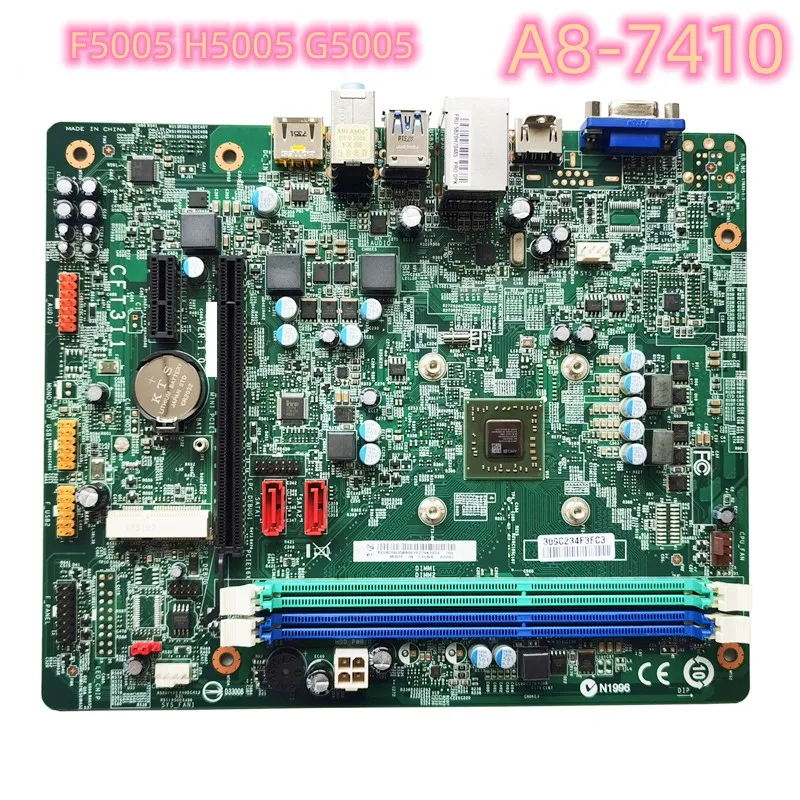 

For Lenovo H3005 H5005 F5005 A8-7410 Motherboard CFT3I1 5B20H70485 Mainboard 100% Tested Fully Work