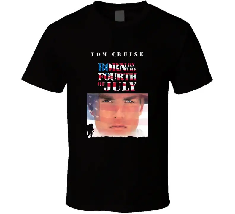 Born On The 4th Of July Retro 90's Movie T Shirt