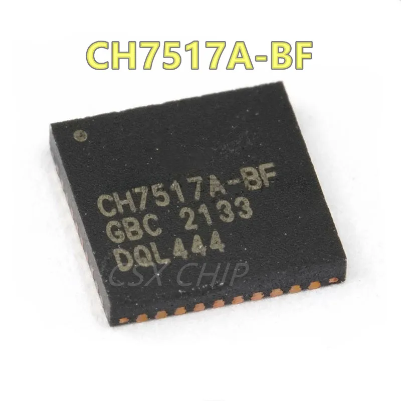 

CH7517A-BF CH7517A QFN-40 new original 10pcs/lot new and original in stock