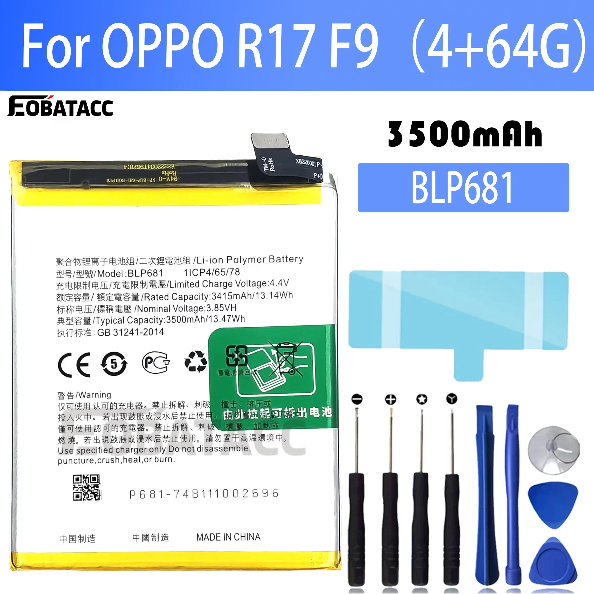 100% New Original Battery BLP681  For  OPPO R17 F9（4+64G）Battery + Free Tools