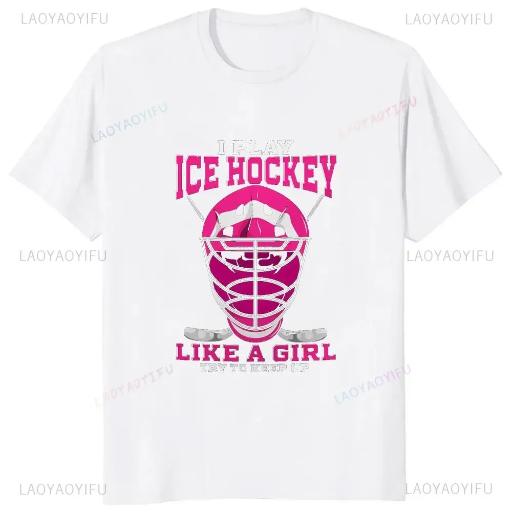 Slogan Ich spiele Eishockey T-Shirt Sommer Trend Harajuku Kurzarm Unisex Grafik übergroße T-Shirt