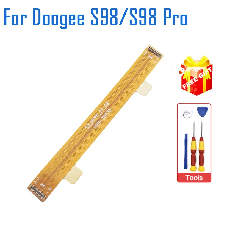 New Original DOOGEE S98 Main FPC Connection Mother board Flex Cable FPC Replacement Accessories For Doogee S98 Pro Smart Phone