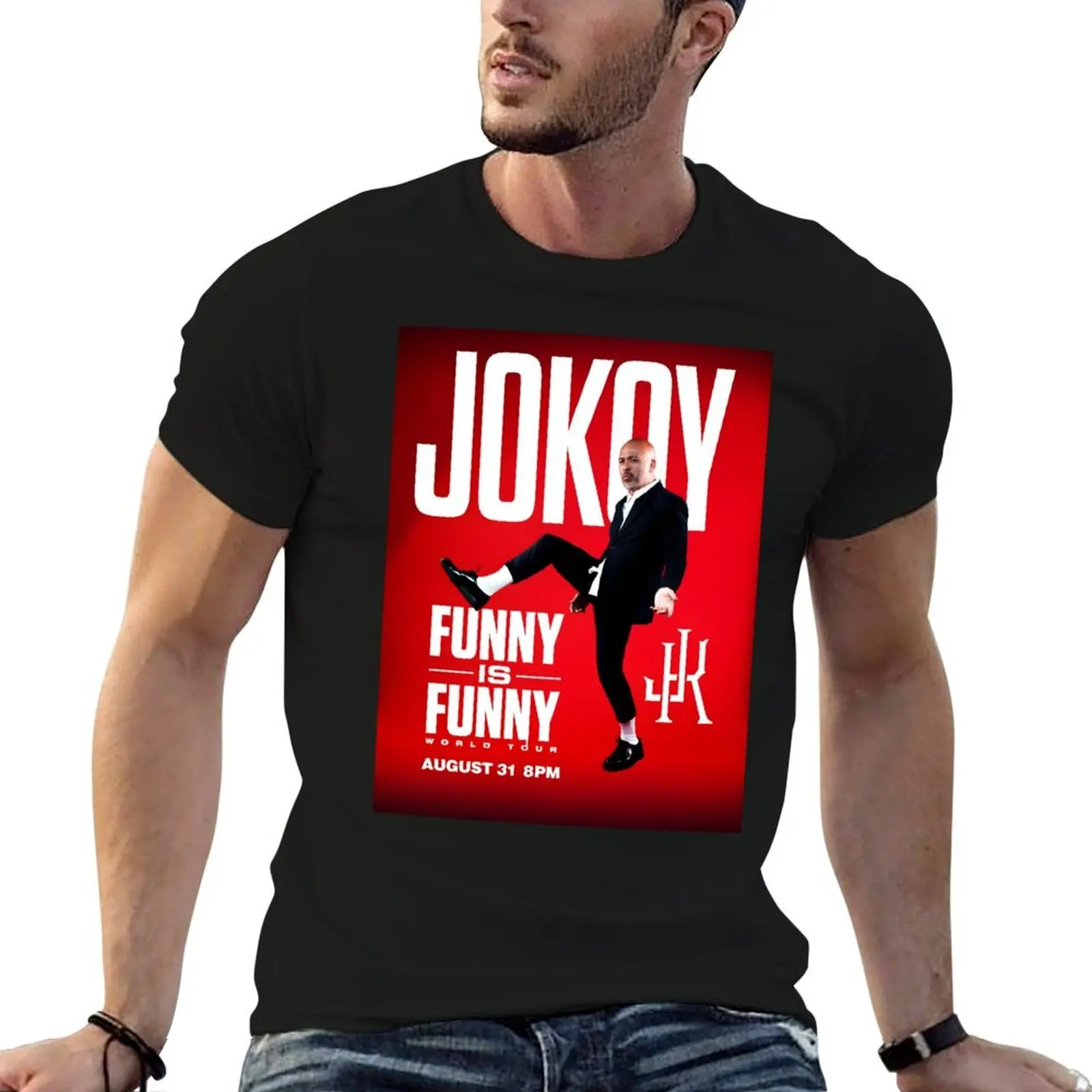 Funny is funny T-Shirt t shirts with prints man t shirt luxury essential t shirt T-shirt