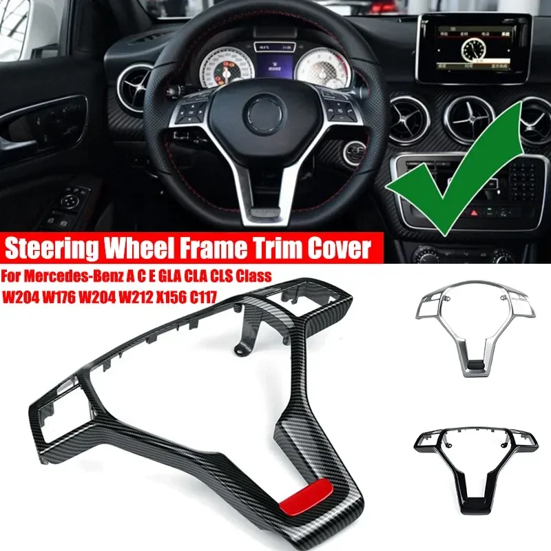 

Car Steering Wheel Trim Frame Cover Sticker Interior For Benz C E CLA CLASS W204 W212 W117 C172 C63 E63 2012-2014 For AMG Style