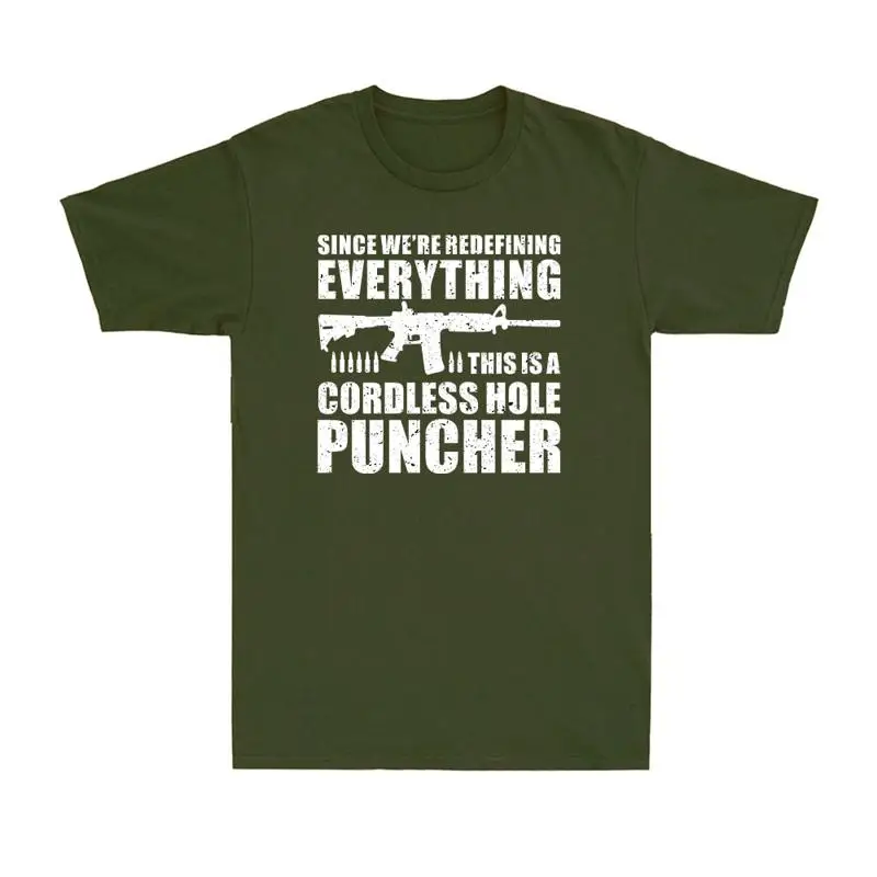 

Since We Are Redefining Everything Cordless Hole Puncher USA Patriotic T shirt