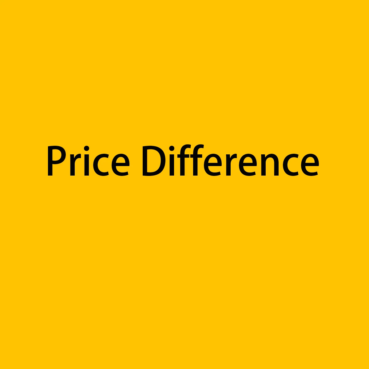 

Price Difference for Products