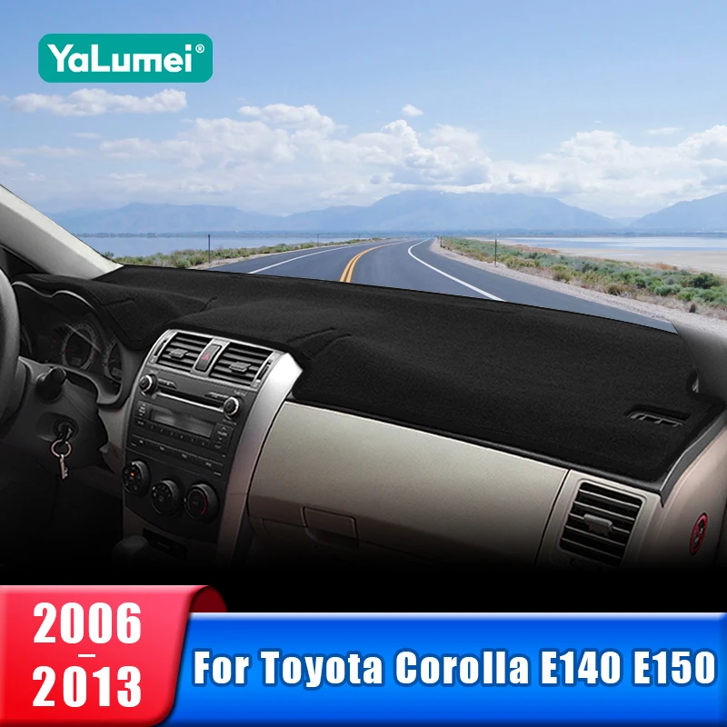

For Toyota Corolla E140 E150 2006 2007 2008 2009 2010 2011 2012 2013 Car Dashboard Sun Shade Cover Mat Non-slip Pad Accessories