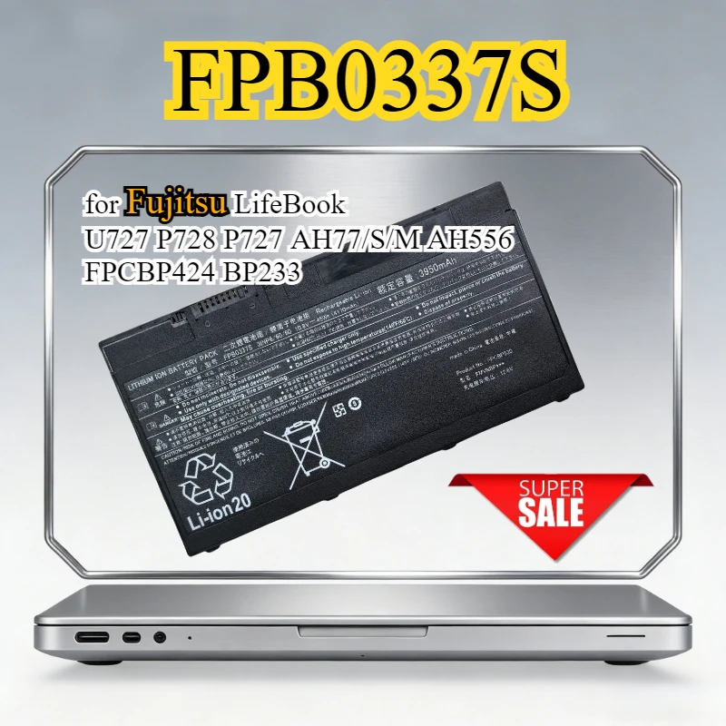 

FPB0337S FPCBP530 FMVNBP246 10.8V 45Wh Laptop Battery for Fujitsu LifeBook U727 P728 P727 AH77/S/M AH556 FPCBP424 BP233