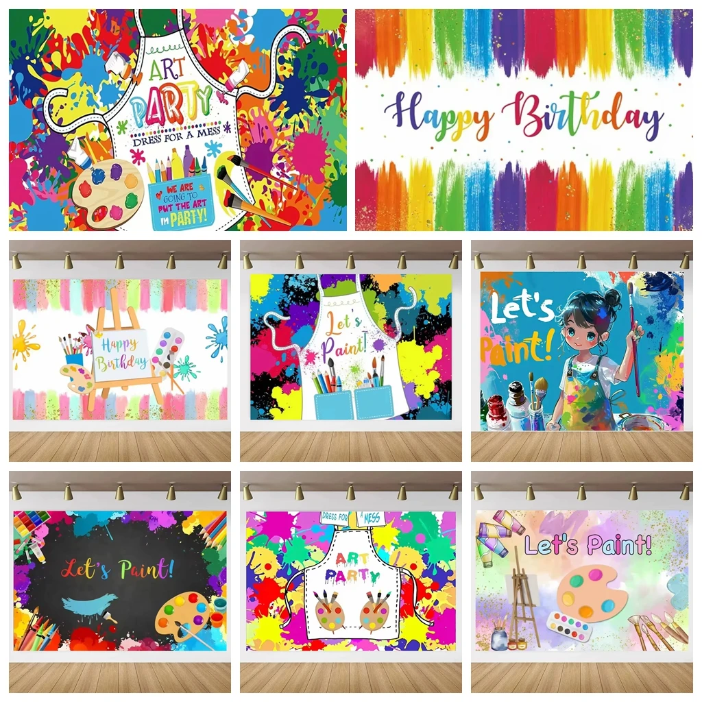

Art Paint Graffiti Party Backdrop Let's Paint Splash Art Painting Children Birthday Party Banner Decor Photography Background