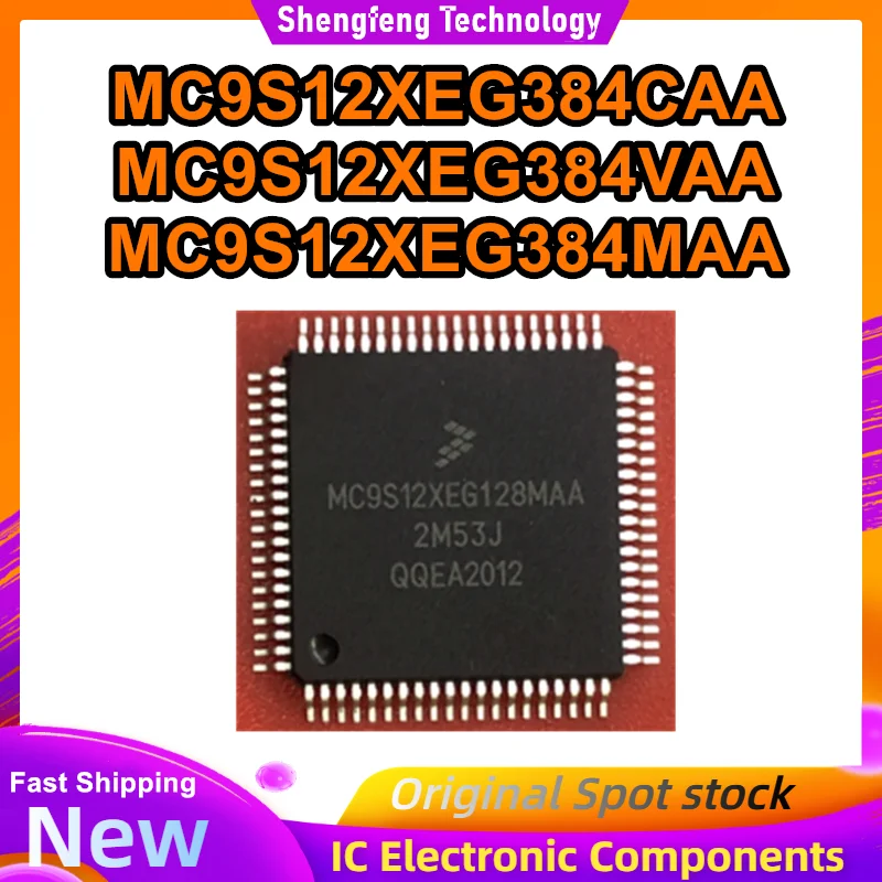 

MC9S12XEG384CAA MC9S12XEG384VAA MC9S12XEG384MAA QFP IC Chip 100% New Original in stock