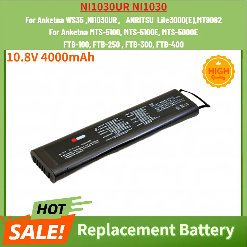 NI1030UR NI1030 High Quality Battery 10.8V 4000mAh for Anketna WS35,NI1030UR, ANRITSU Lite3000(E), MT9082 Replacement Battery