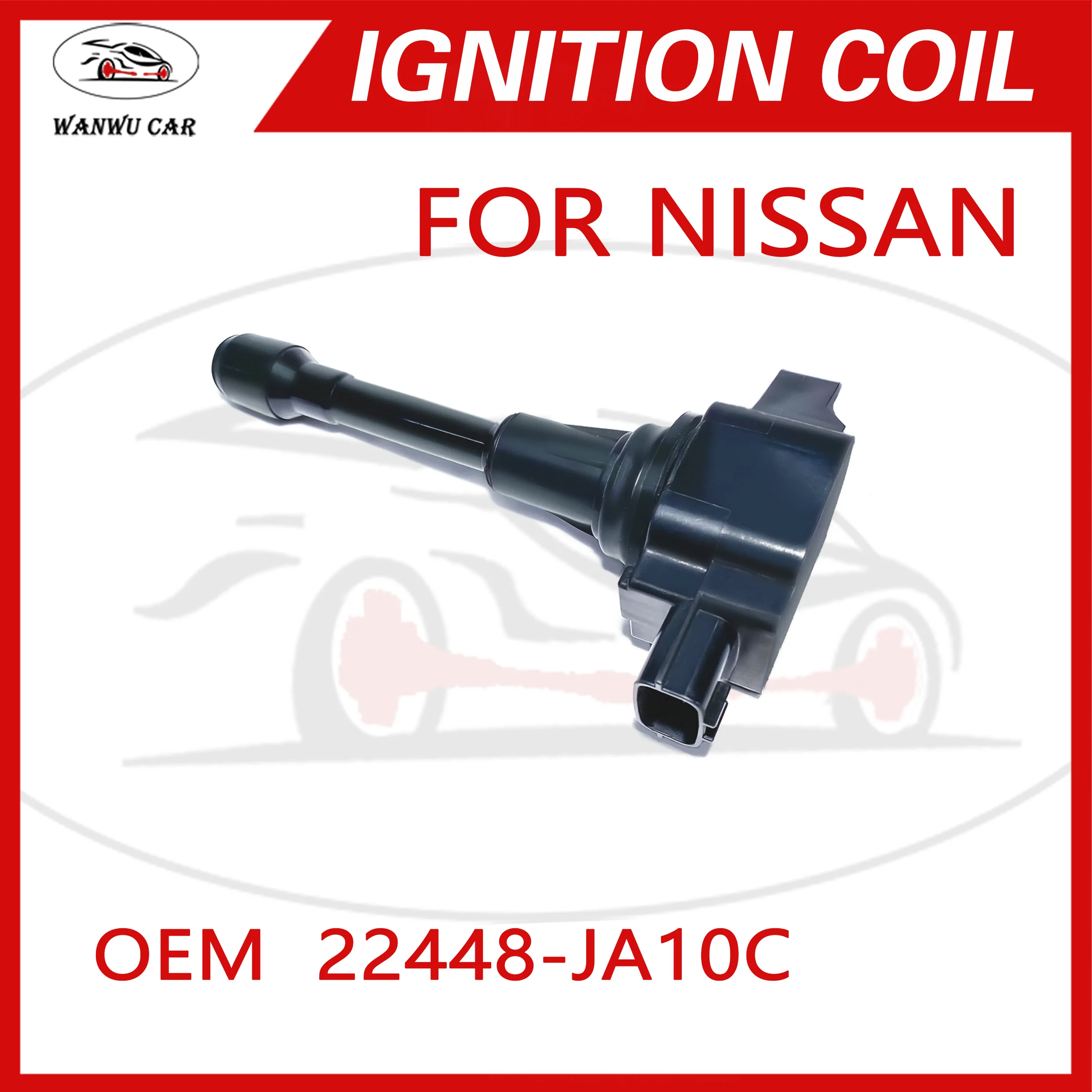 22448-JA10C Ignition Coil Igniter Suitable For NISSAN INFINITI 22448-JA10A ​22448-JA11C ​22448-JN10C