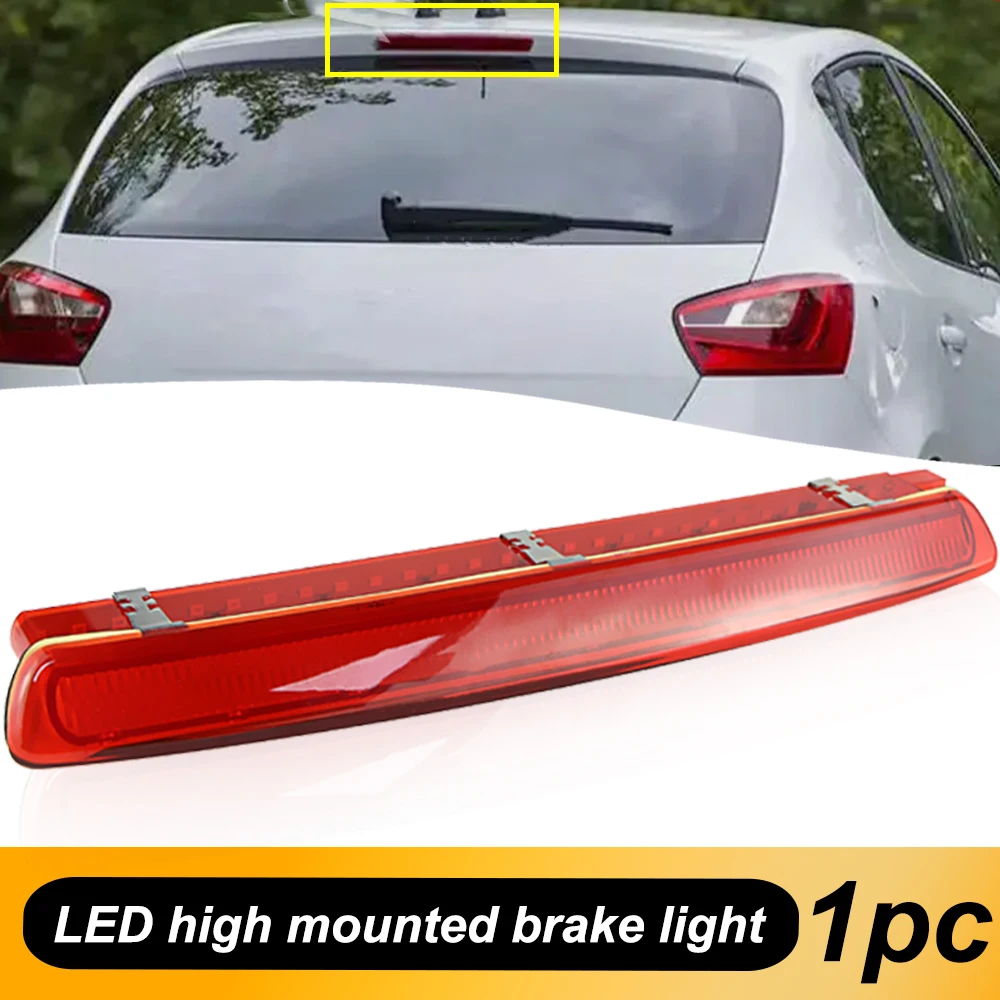 1pc Red Lens Rear High Level Third 3rd LED Brake Stop Light Lamp For Seat Ibiza 2008-2017 Leon 2010-2012 6J0945097B,6J0945097A