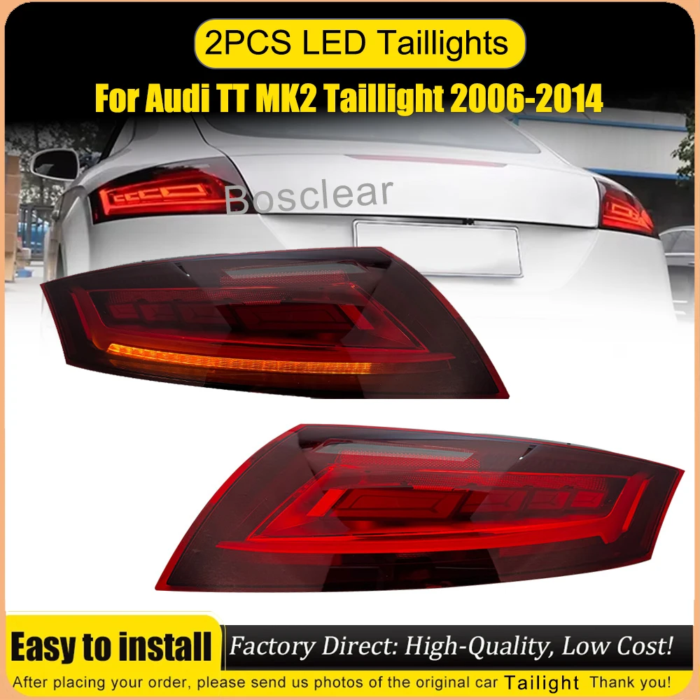 

TailLamp for AUDI TT LED Tail Light 2006 2007 2008 2009 2010 2011 2012 2013 TT Rear Fog Brake Turn Signal Automotive Accessories