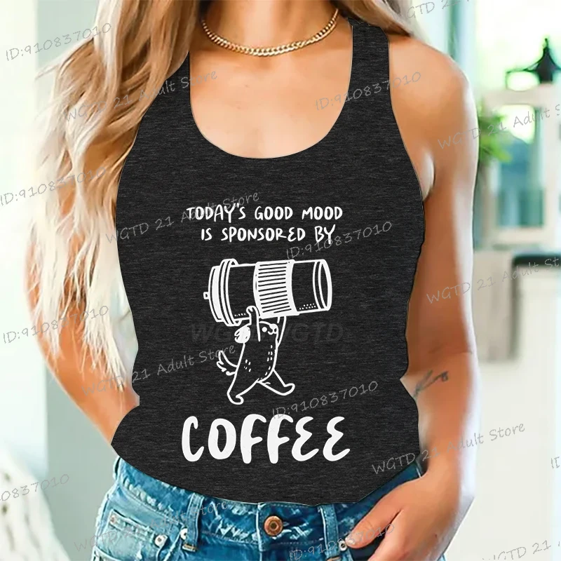 Ropa divertida con estampado de café y perro para mujer, camiseta sin mangas sin mangas con texto en inglés "¡El buen estado de hoy", chaleco de algodón para mujer