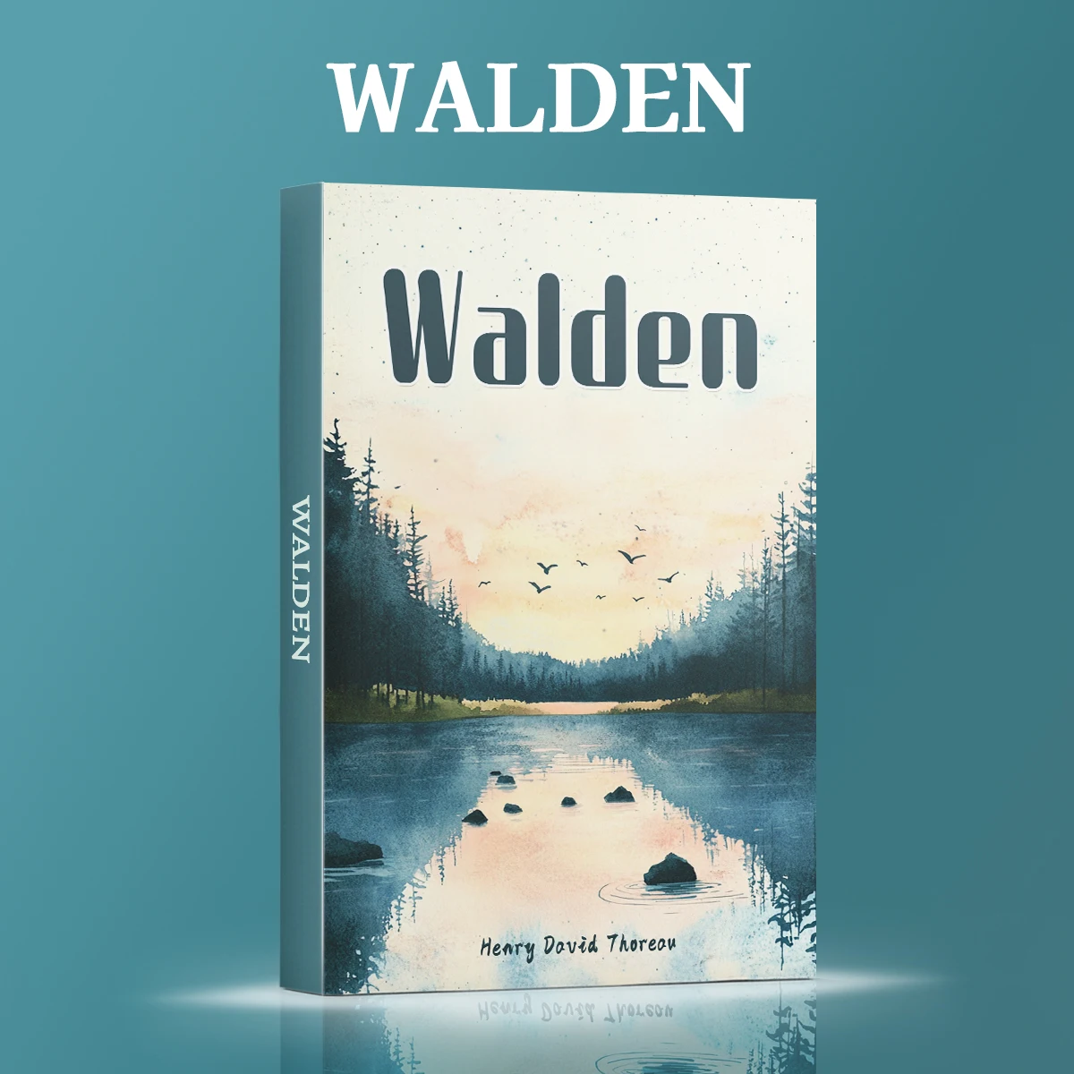 Walden by Henry David Thoreau - Classic Nature Writing, Philosophical Reflections on Simple Living