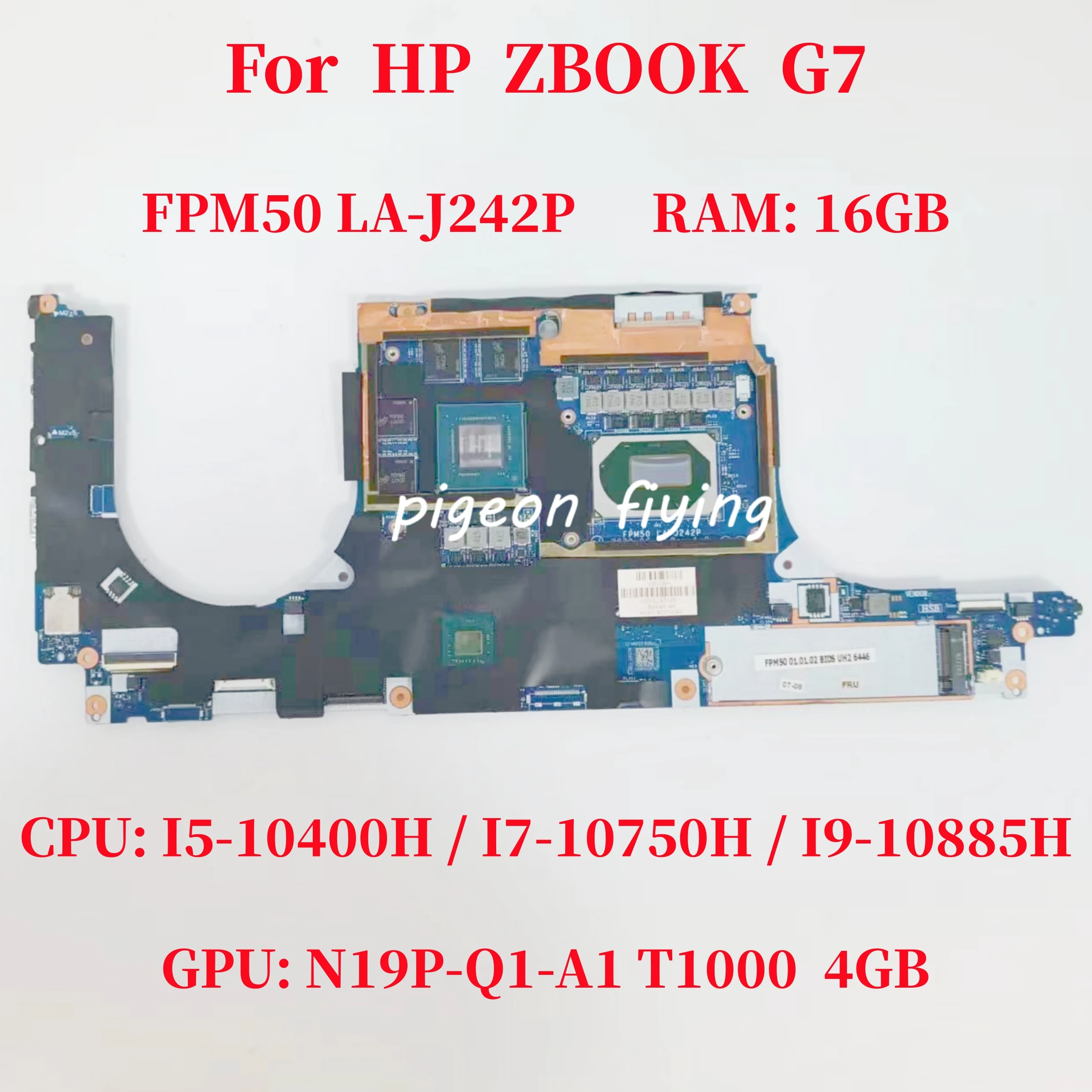 

LA-J242P For HP ZBOOK G7 Laptop Motherboard With I5 I7 I9-10Th CPU GPU:N19P-Q1-A1 4GB RAM:16GB M12873-601 M12874-001 M12878-001