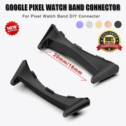 2PCS/LOT Watchband Adapter Connector For Google Pixel Watch 1/2 Band Strap DIY tool 20mm Stainless Steel Rubber Leather Band