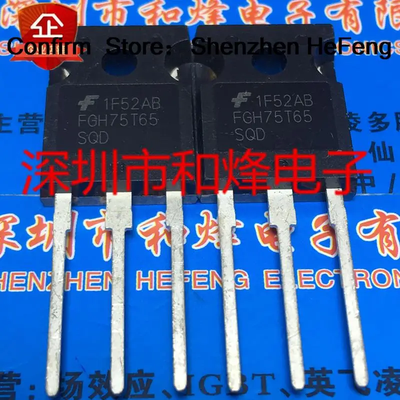 5PCS-10PCS FGH75T65SQD  TO-247   NEW AND ORIGINAL ON STOCK