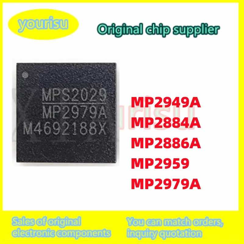 1Pcs/Lot MP2949AGQKT MP2949A MP2884AGU MP2884A MP2886AGU MP2886A MP2959BGQJT MP2979AGQKT  MP2959 MPS MP2979A SMD QFN Power Chip