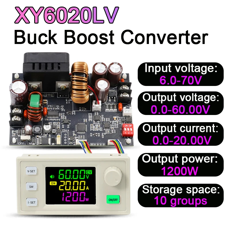 

XY6020LV CNC DC Buck Boost Converter 20A 1200W Adjustable Regulated Power Supply Constant Voltage/Current CC CV Step-down Module