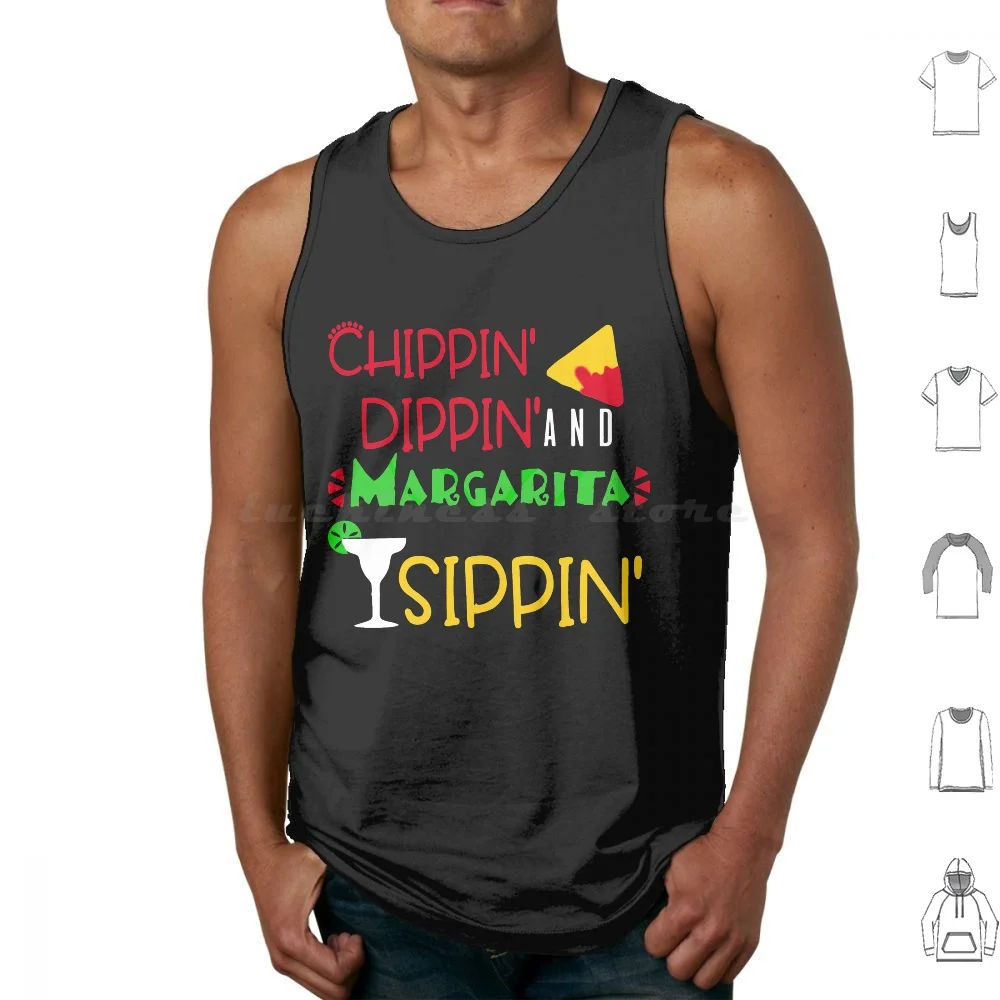 Chip Dippin' And Margarita Sippin Cinco De Mayo Shirt Tank Tops Print Cotton Chip Dippin Margarita Sippin Cinco De