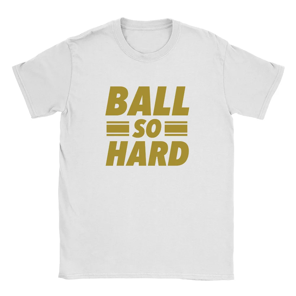 Ball So Hard Mens T-Shirt Jay Z Hip Hop Quote West Music  Tees Y2K tops Summer Short Sleeve