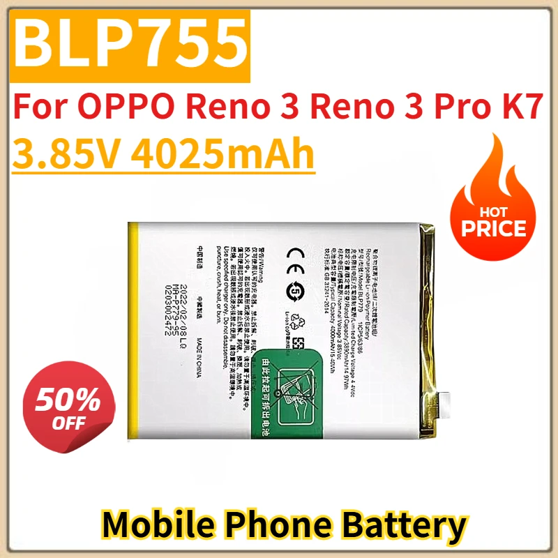

3.85V 4025mAh Replacement Battery BLP755 For OPPO Reno 3 Reno 3 Pro K7 Mobile Phone Brand-New High Quality
