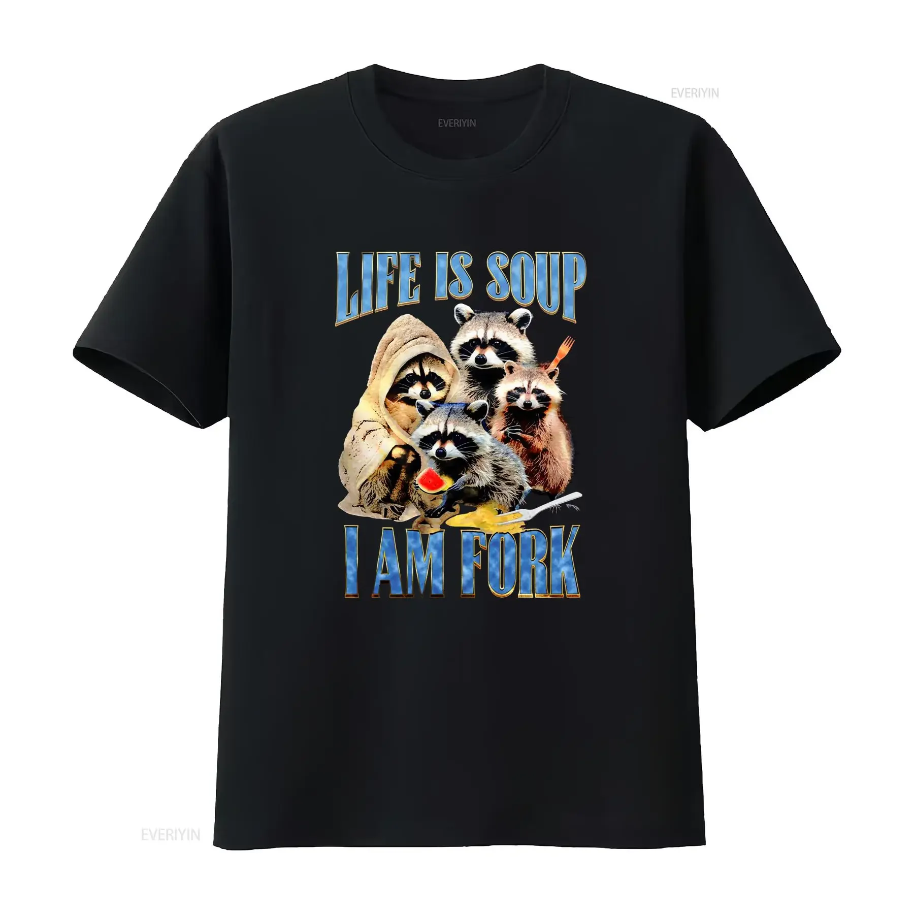 Funny Meme Raccoon Life Is Soup I Am Fork Print Casual Streetwear T Shirt vintage Washed Breathable Comfortable Versatile