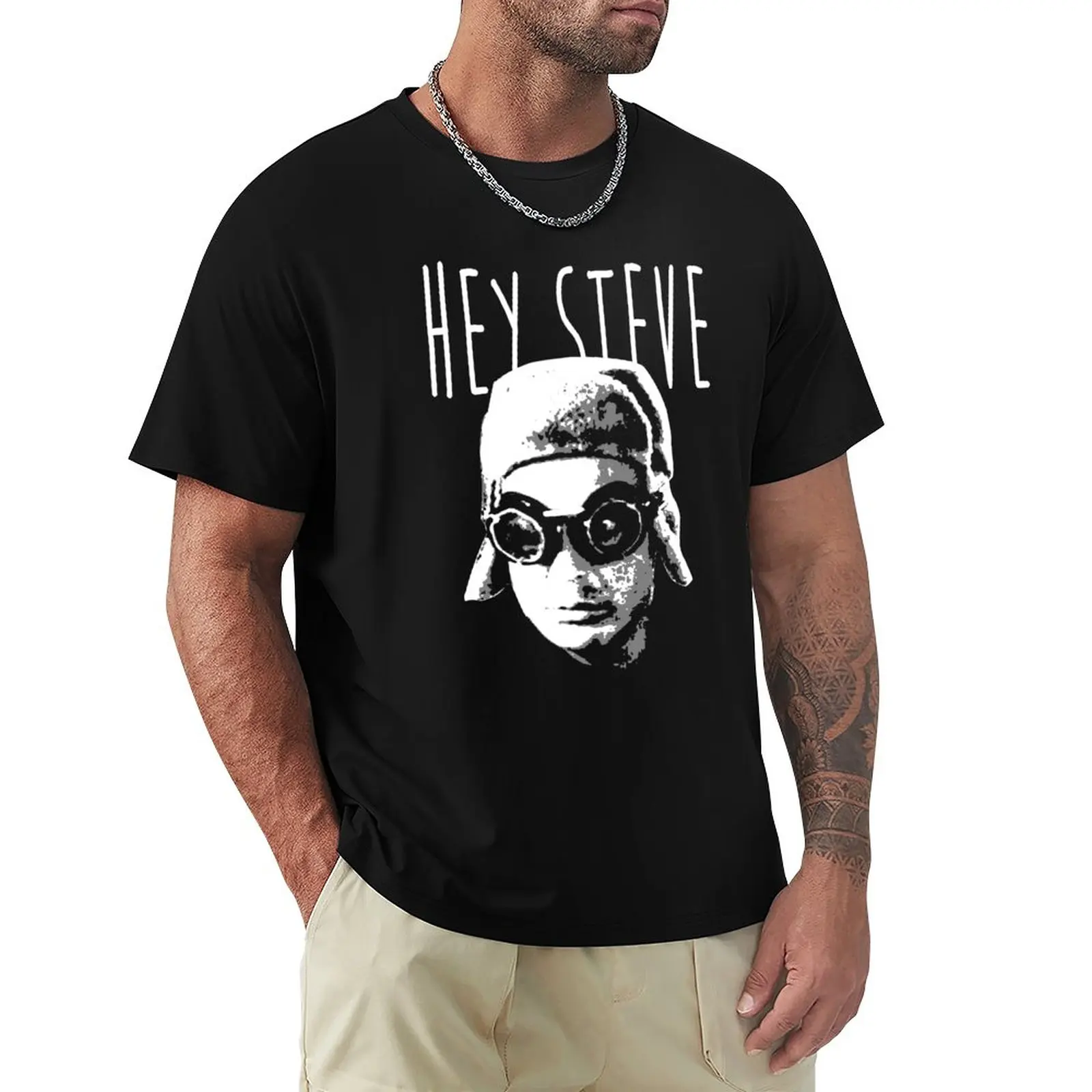 

Hey Steve T-Shirt graphic t shirt sweat shirts boys t shirts men t shirt