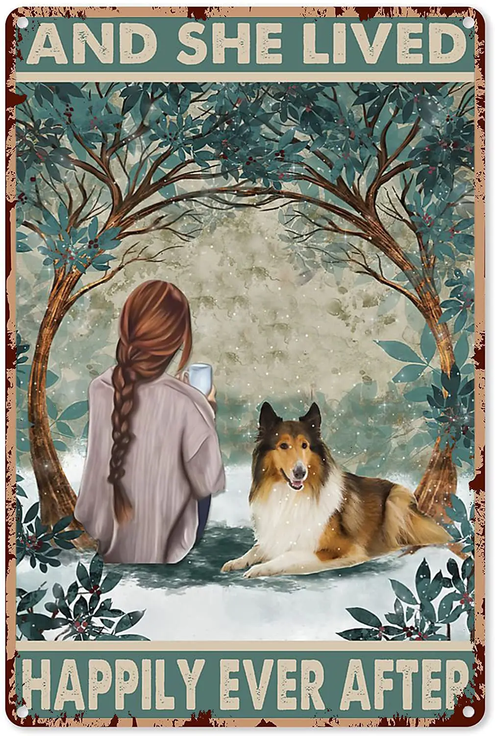 Tin Sign Funny Funny Animal Posters Rough Collie Lying Beside The Girl and Lived Happily Ever After Tin Sign Decoration Vin sign