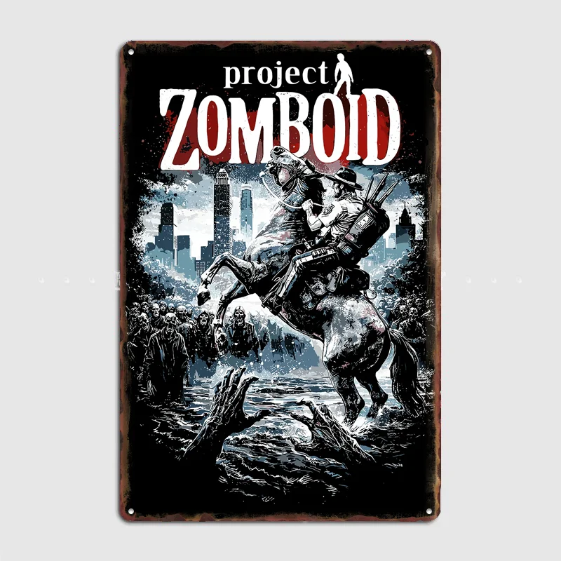 Project Zomboid Zombie Apocalypse Kunstposter Metallschild Pub Benutzerdefinierte Schlafzimmer Innenraum Wanddekoration Poster Raumdekoration