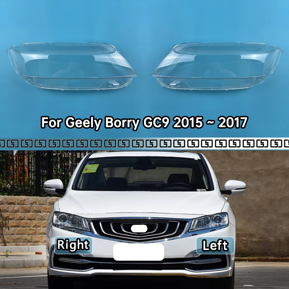 For Geely Borry GC9 2015 2016 2017 Headlamp Cover Headlight Shell Transparent Lens Plexiglass Replace Original Lampshade