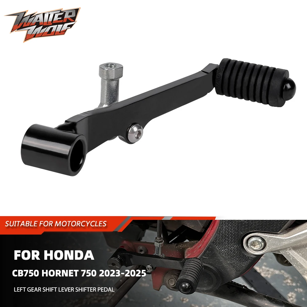

Рычаг переключения передач для Honda CB750 Hornet 750 2023-2025, аксессуары для мотоциклов, левая педаль переключения передач, сменный рычаг переключения передач CB 750