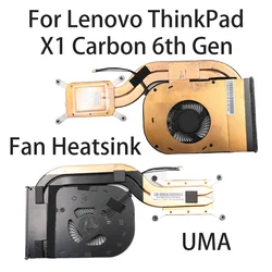 Original For Lenovo ThinkPad X1 Carbon 6th Gen Laptop Fan Heatsink CPU Cooler Cooling Fan FRU:01YR204 01YR159 01YR203 UMA