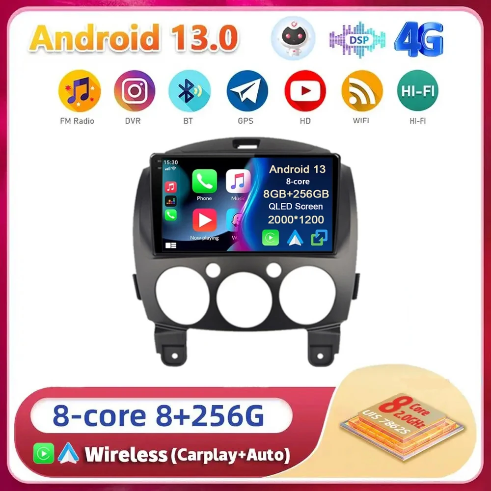 

Android13 For Mazda2 2007 2008 2009 2010 2011 2012 2013 2014 Car Radio Navigation Multimedia Player WIFI+4G GPS Carplay Auto DSP