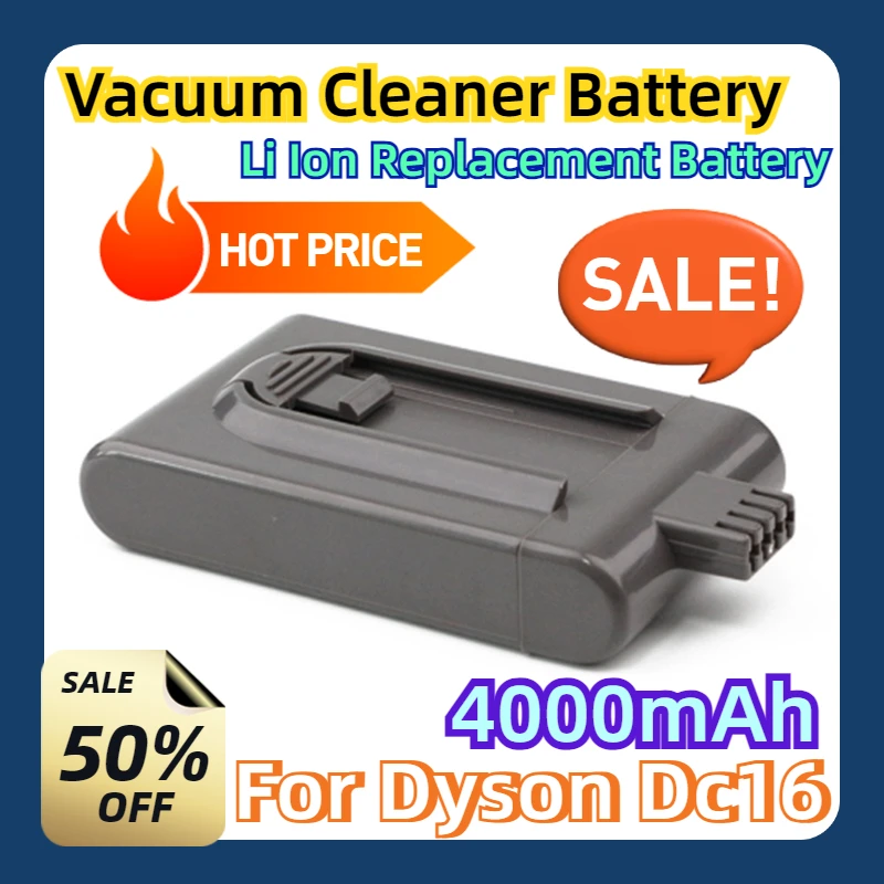 

For Dyson Dc16 DC12 Dc16 Animal 12097 BP01 912433-01 L50 Vacuum Cleaner Battery DC16 21.6V 4000mAh Li Ion Replacement Battery