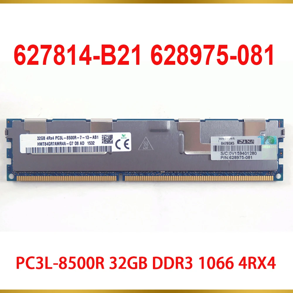 

1PCS RAM PC3L-8500R 32GB DDR3 1066 4RX4 Server Memory 627814-B21 628975-081 632205-001